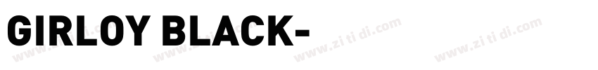 GIRLOY BLACK字体转换